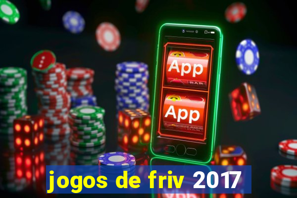 jogos de friv 2017