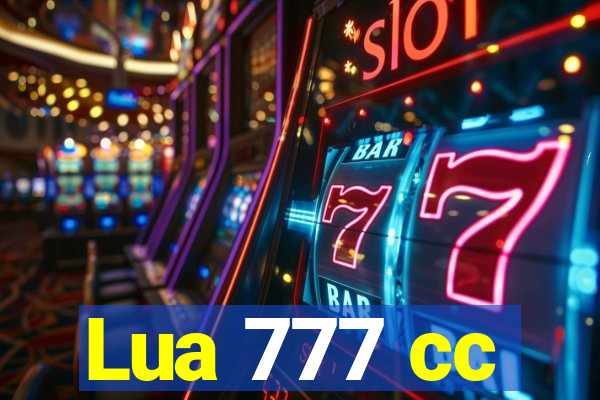 Lua 777 cc