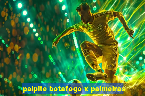 palpite botafogo x palmeiras