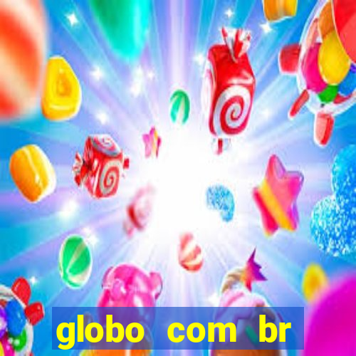 globo com br absolutamente noticias