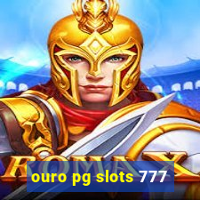 ouro pg slots 777