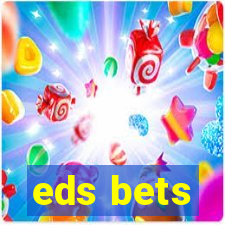 eds bets