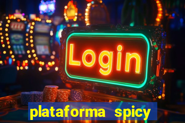 plataforma spicy bet é confiável