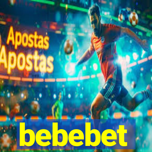 bebebet