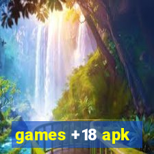 games +18 apk