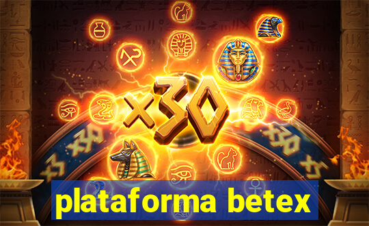 plataforma betex