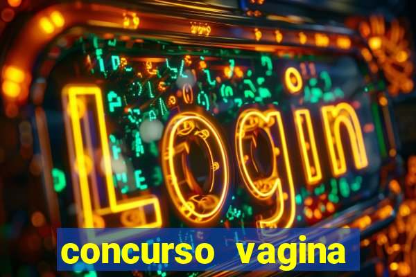 concurso vagina mais linda