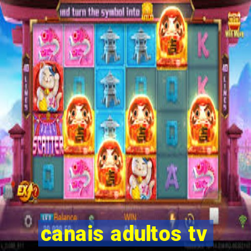 canais adultos tv