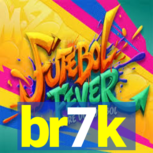 br7k