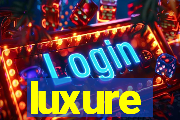 luxure