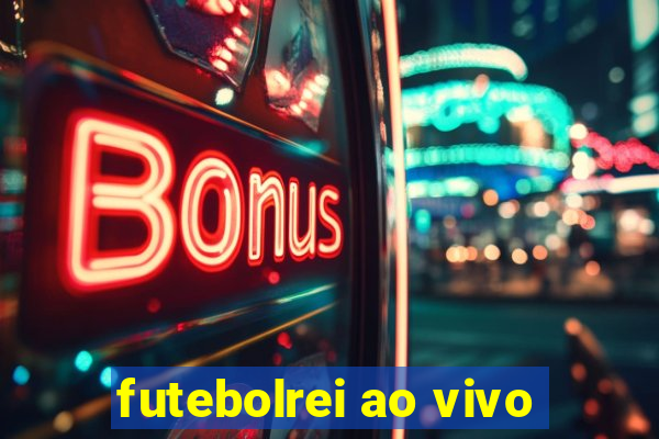 futebolrei ao vivo