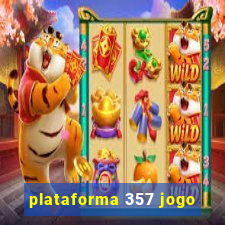 plataforma 357 jogo