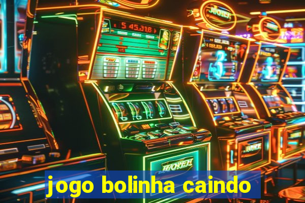 jogo bolinha caindo