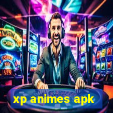 xp animes apk