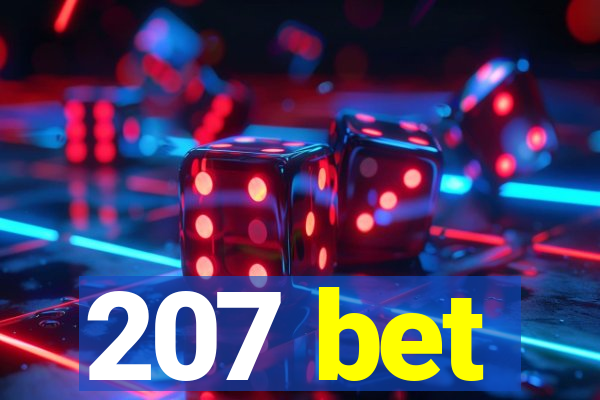 207 bet