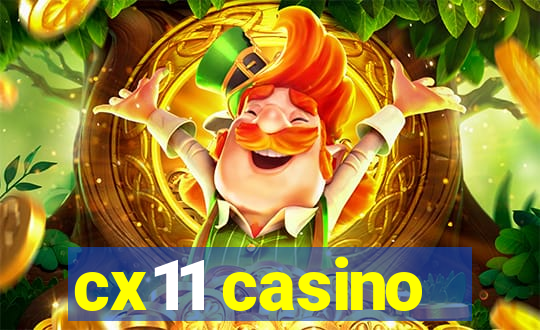 cx11 casino