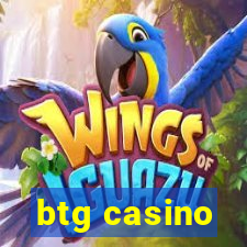 btg casino