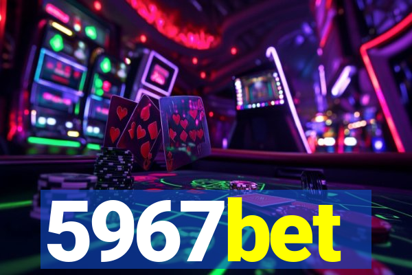 5967bet