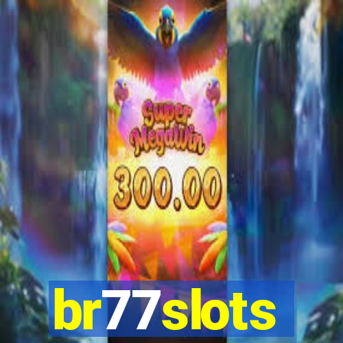 br77slots