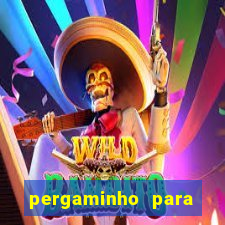 pergaminho para escrever dentro