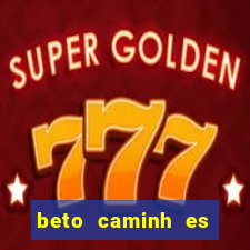 beto caminh es lajeado rs