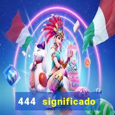 444 significado hora espejo