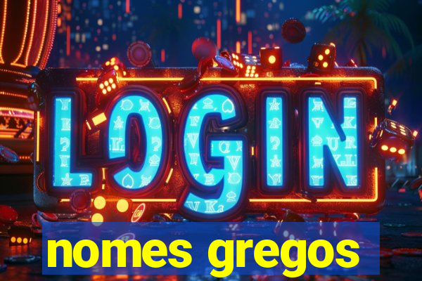 nomes gregos