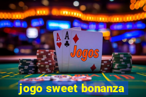 jogo sweet bonanza