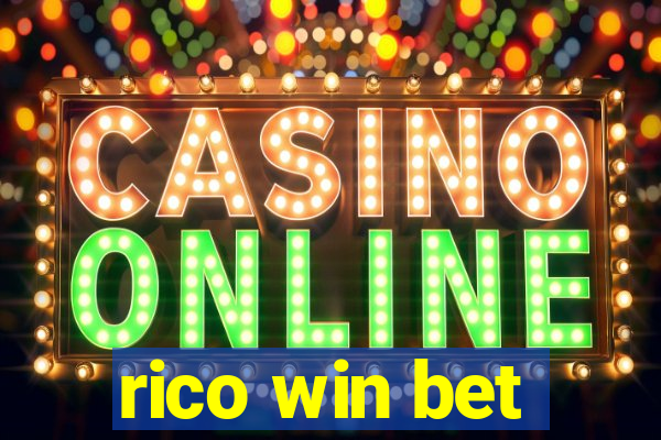 rico win bet