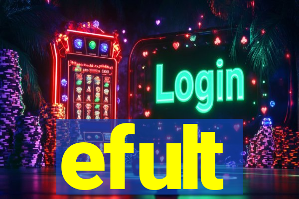 efult