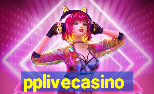 pplivecasino