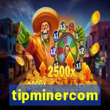 tipminercom